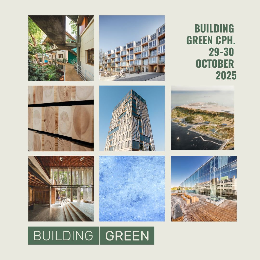 8 små billeder af byggerier - samt logo fra Building Green og tekst: Building Green CPH den 29. og 30. oktober 2025.